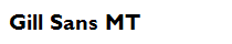 Gill Sans MT